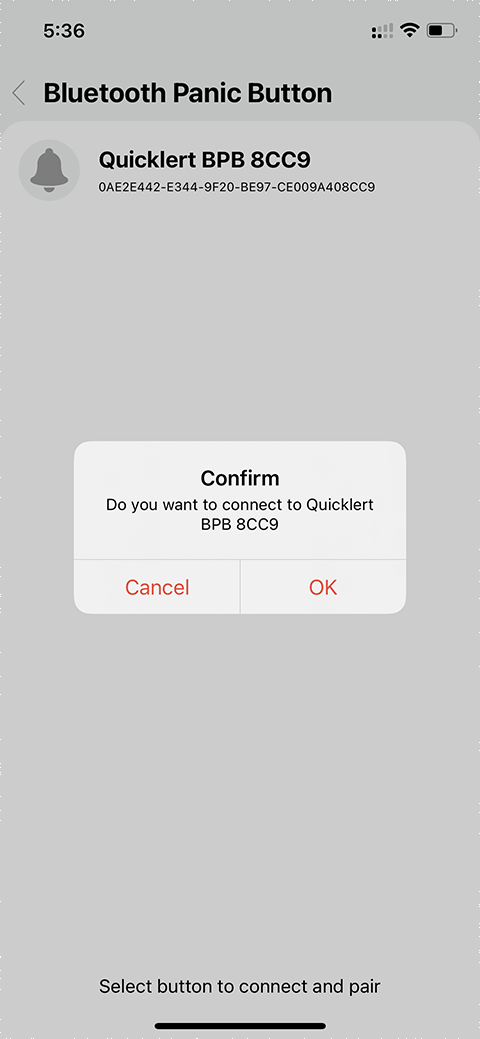 Tap "OK" in the popup to confirm the connection of your button with the Quicklert App.